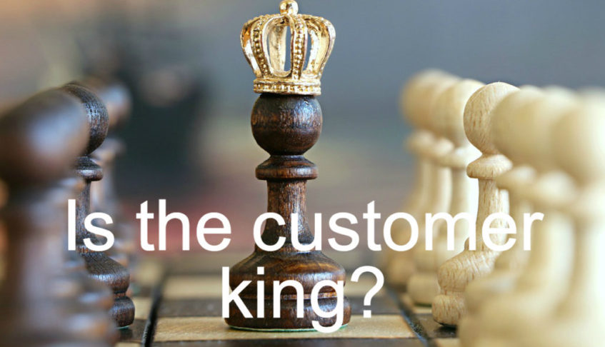 “Customer is King” – A movement or a myth?